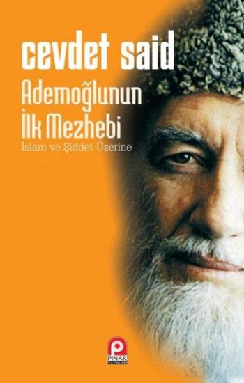Cevdet Said-Ademoğlunun İlk Mezhebi